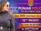 Punjab Police Constable Bharti 2026 for 3,298 Posts for 12th Pass